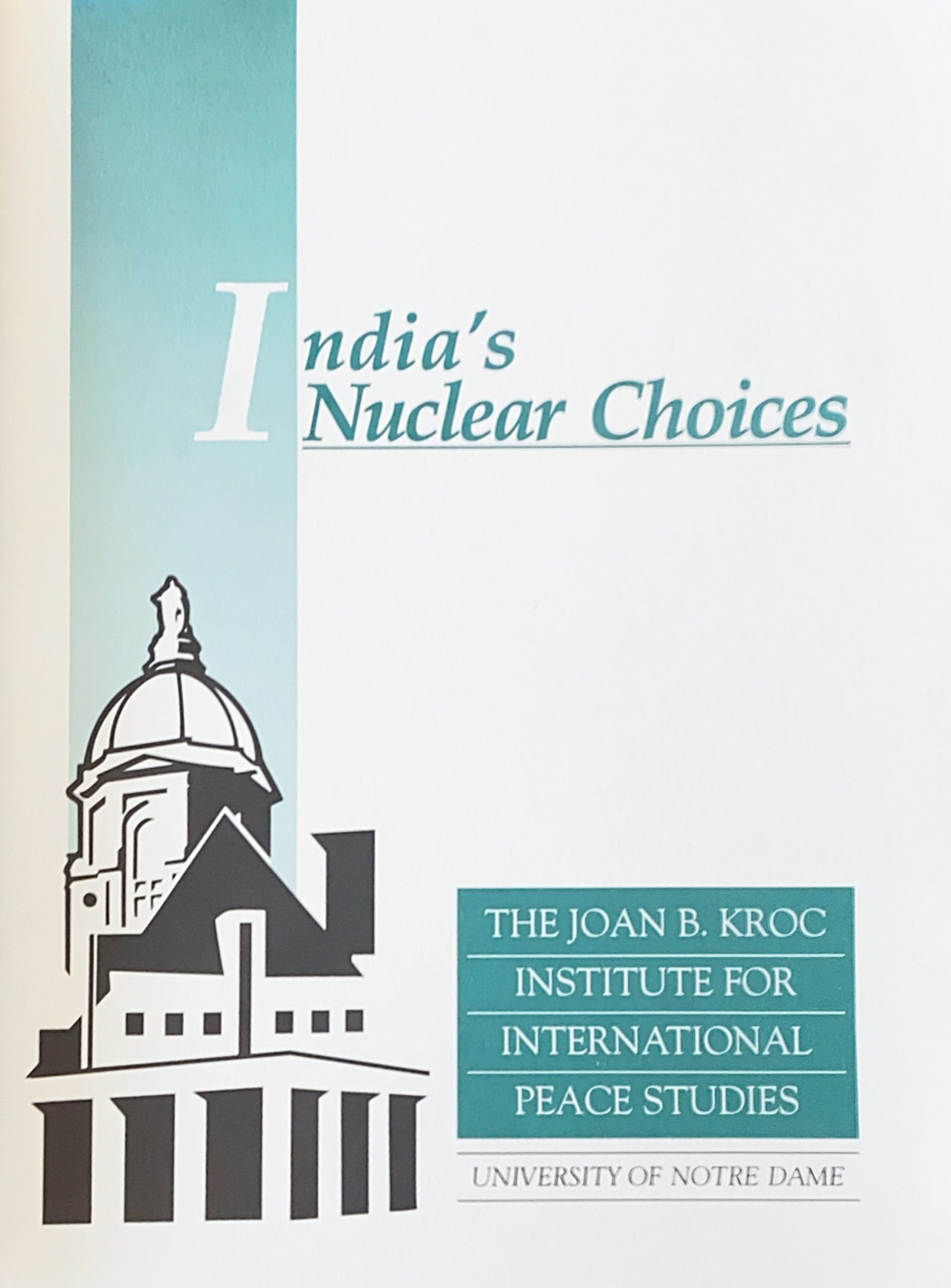 India’s Nuclear Choices