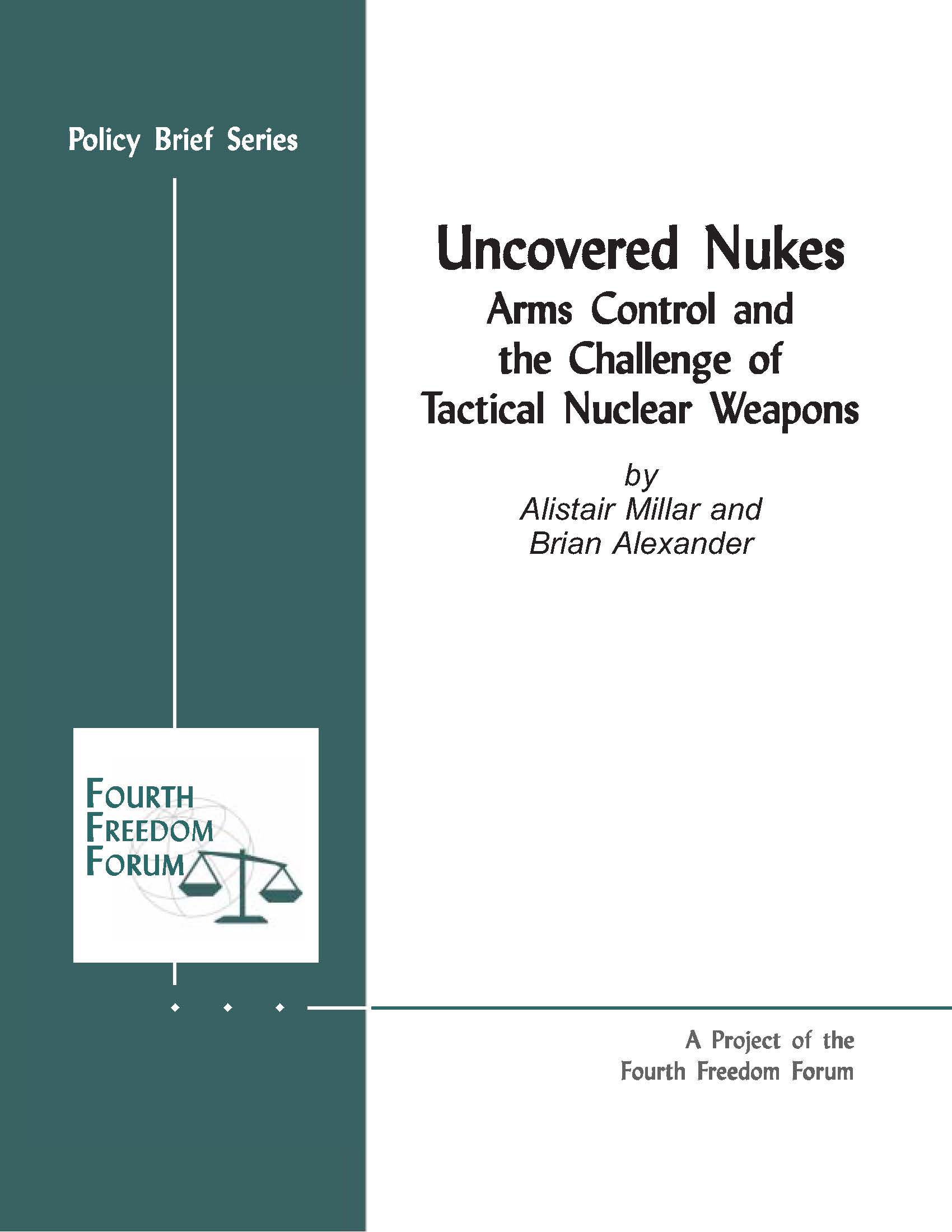 Uncovered Nukes: Arms Control and the Challenge of Tactical Nuclear Weapons