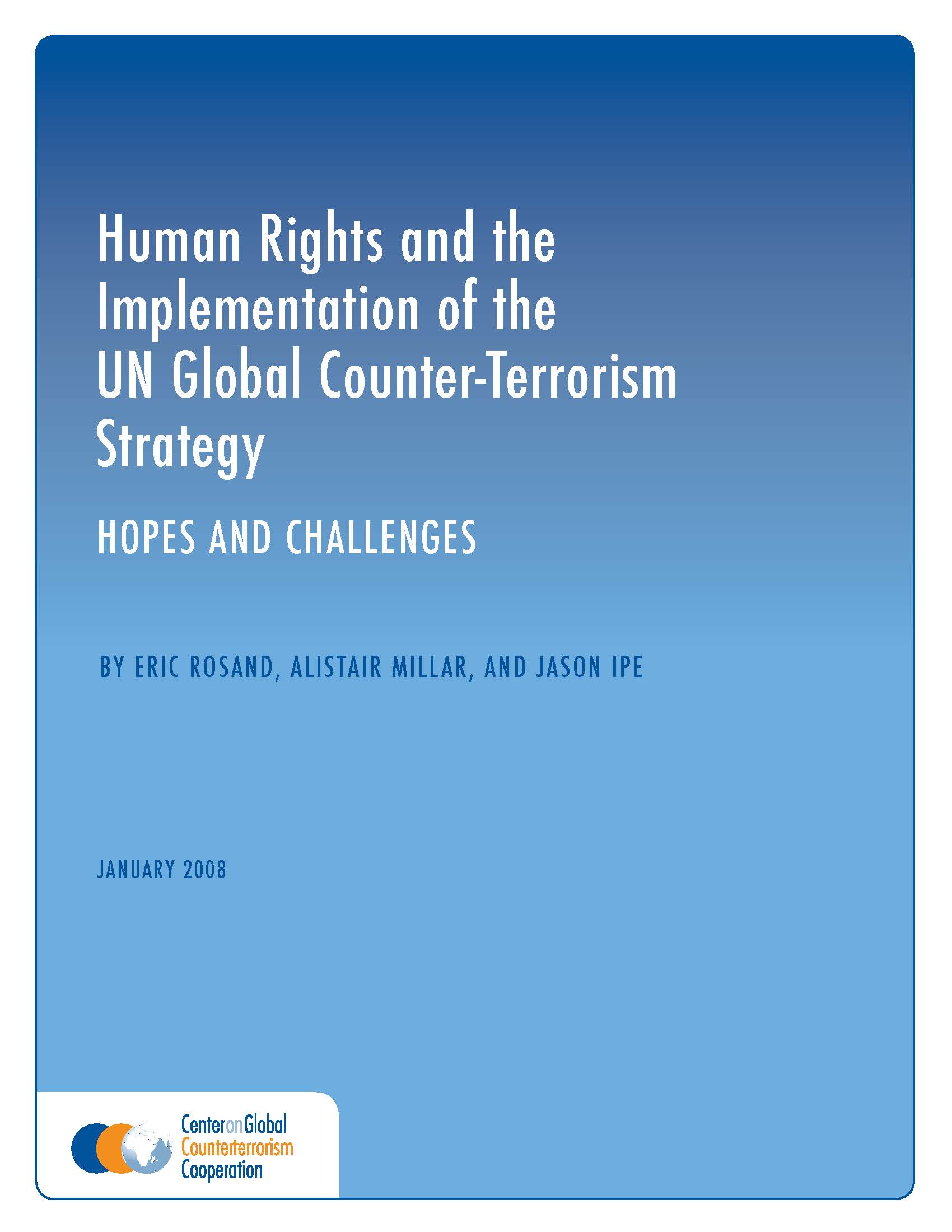 Human Rights and the Implementation of the UN Global Counter-Terrorism Strategy: Hopes and Challenges