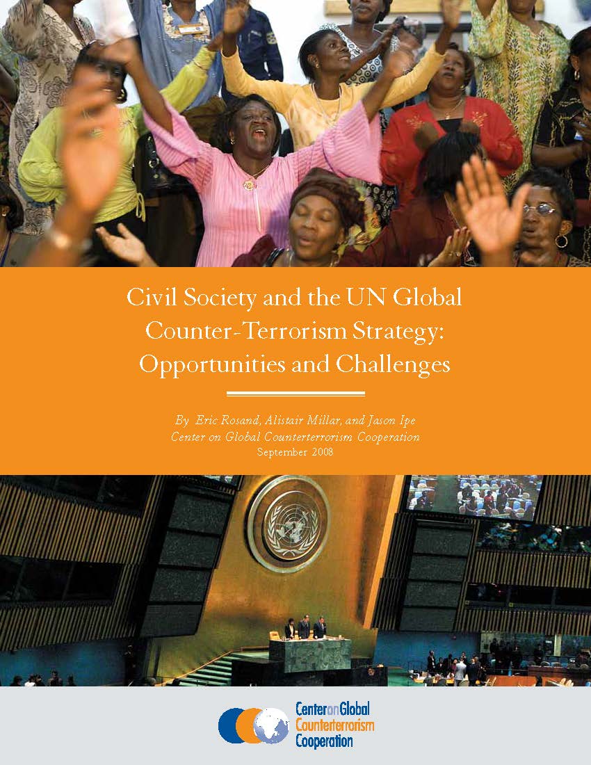 Civil Society and the UN Global Counter-Terrorism Strategy: Opportunities and Challenges