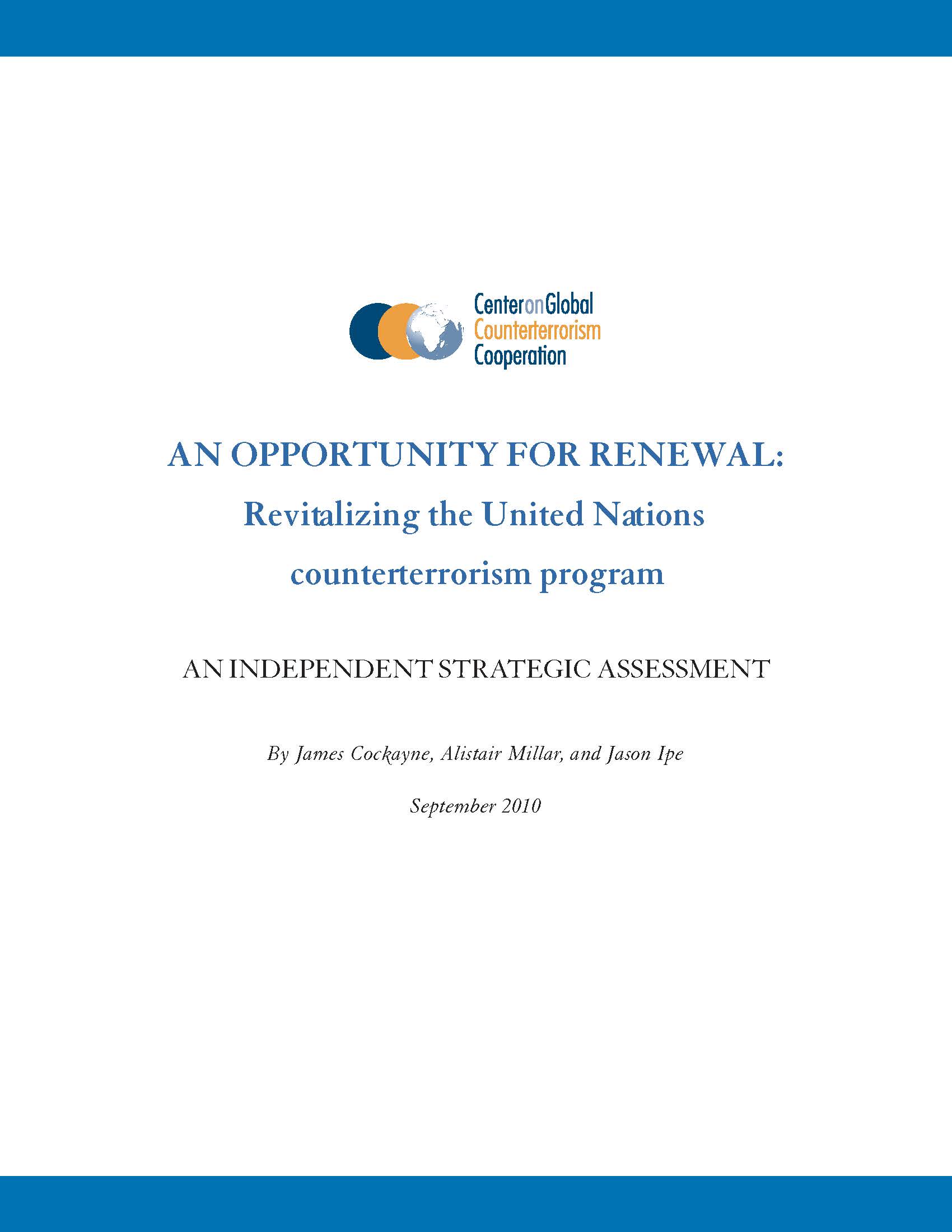 An Opportunity for Renewal: Revitalizing the United Nations Counterterrorism Program