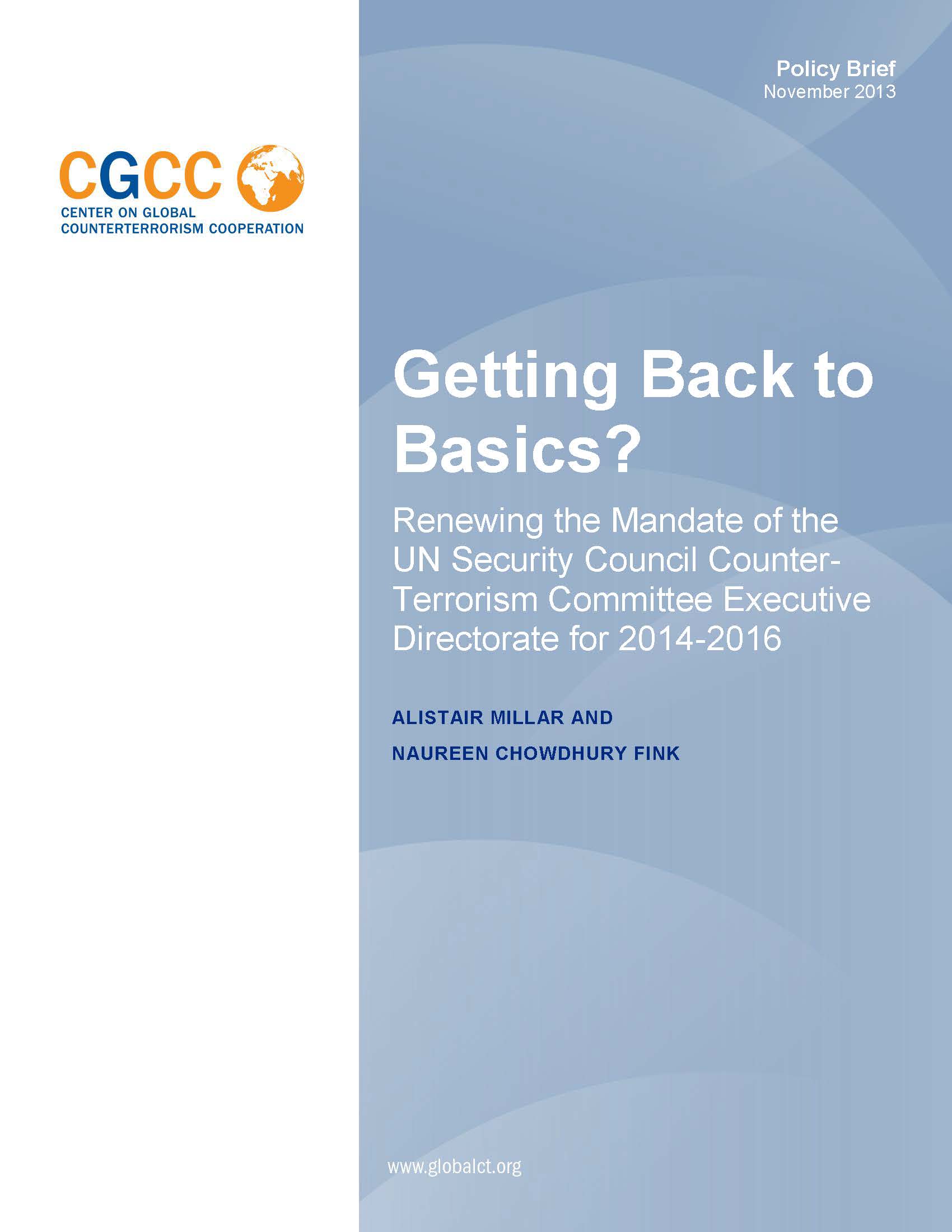 Getting Back to Basics?: Renewing the Mandate of the UN Security Council Counter-Terrorism Committee Executive Directorate for 2014-2016