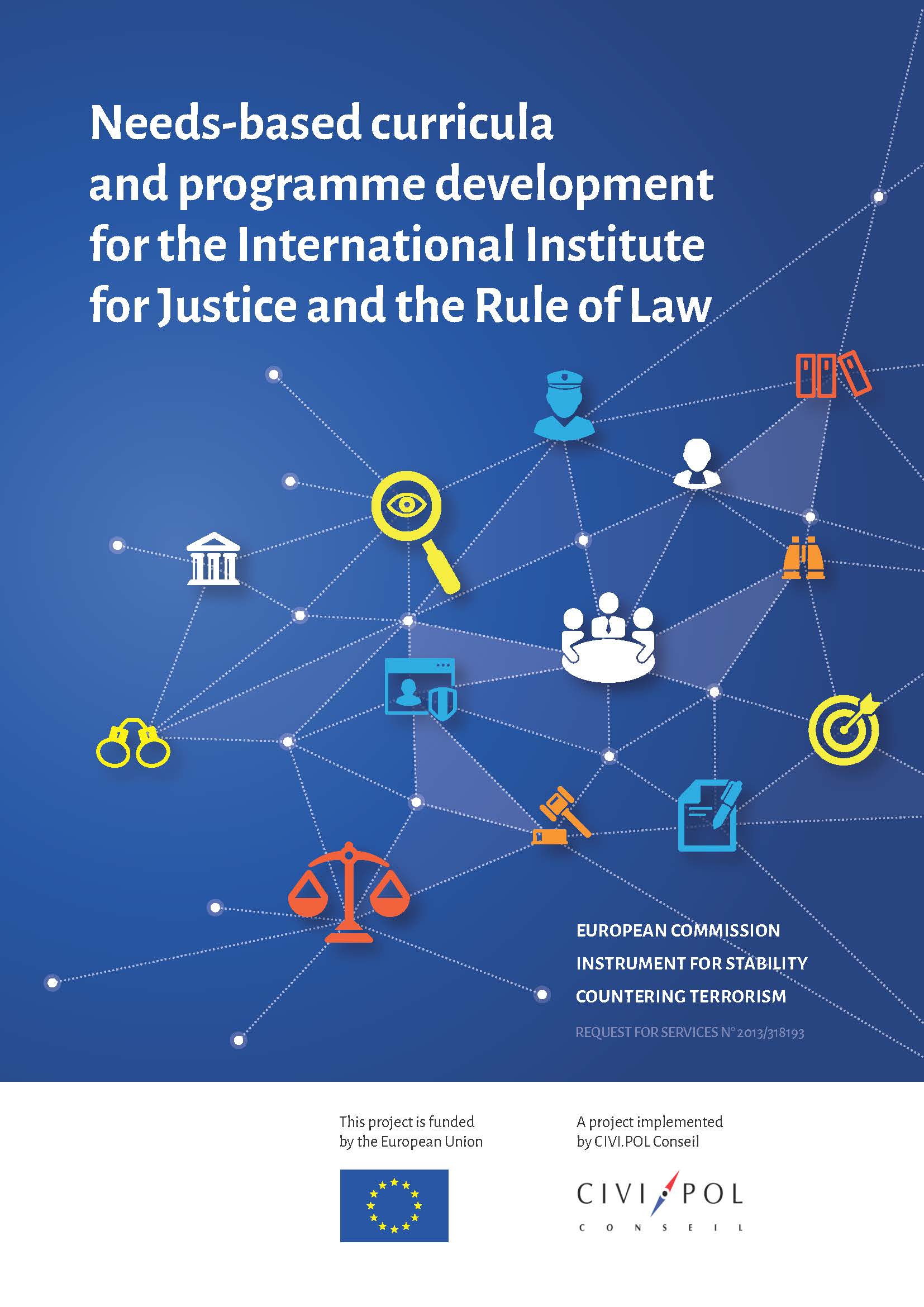 Needs-based Curricula and Programme Development for the International Institute for Justice and the Rule of Law