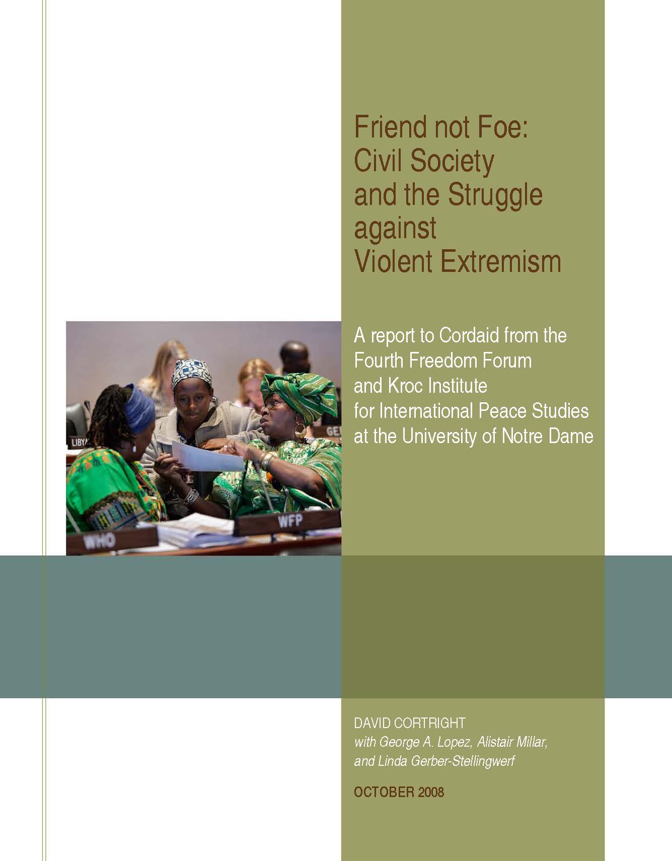 Friend not Foe: Civil Society and the Struggle against Violent Extremism