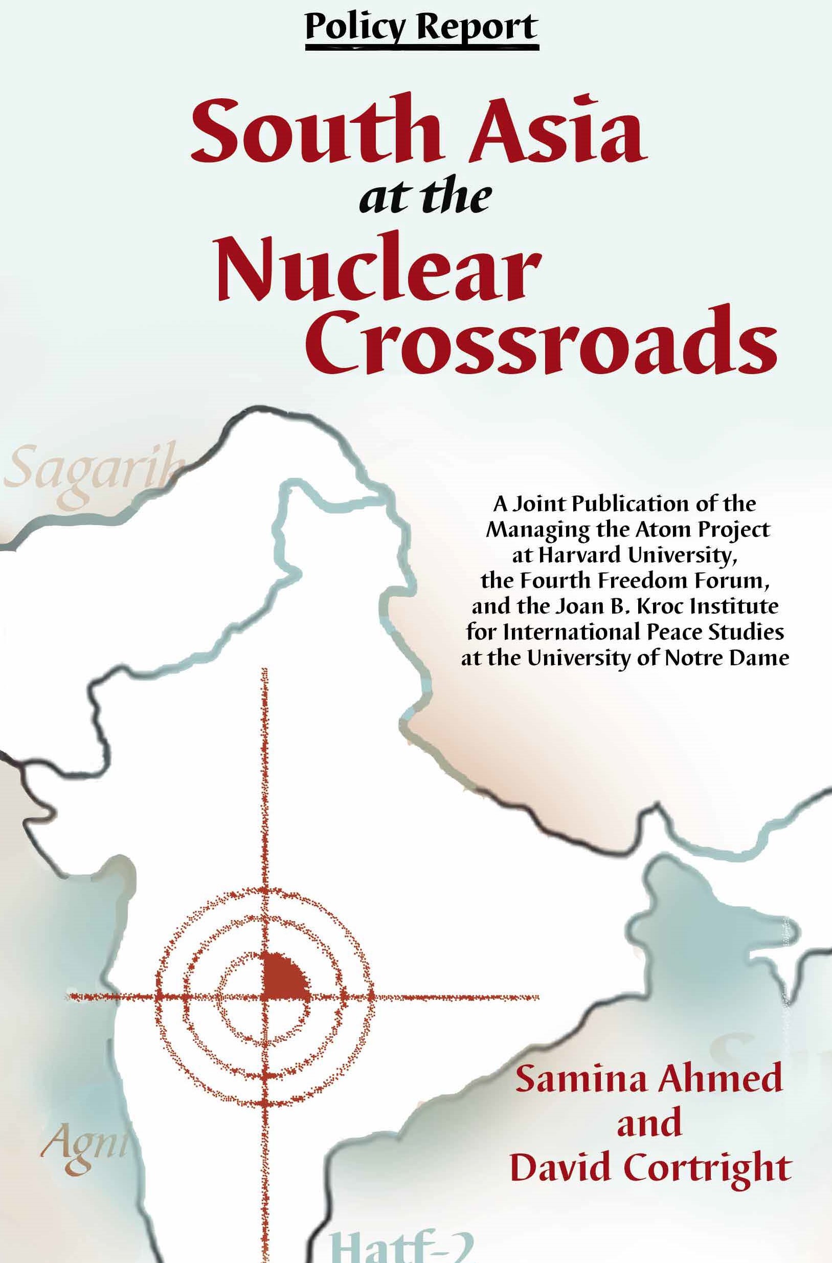 South Asia at the Nuclear Crossroads