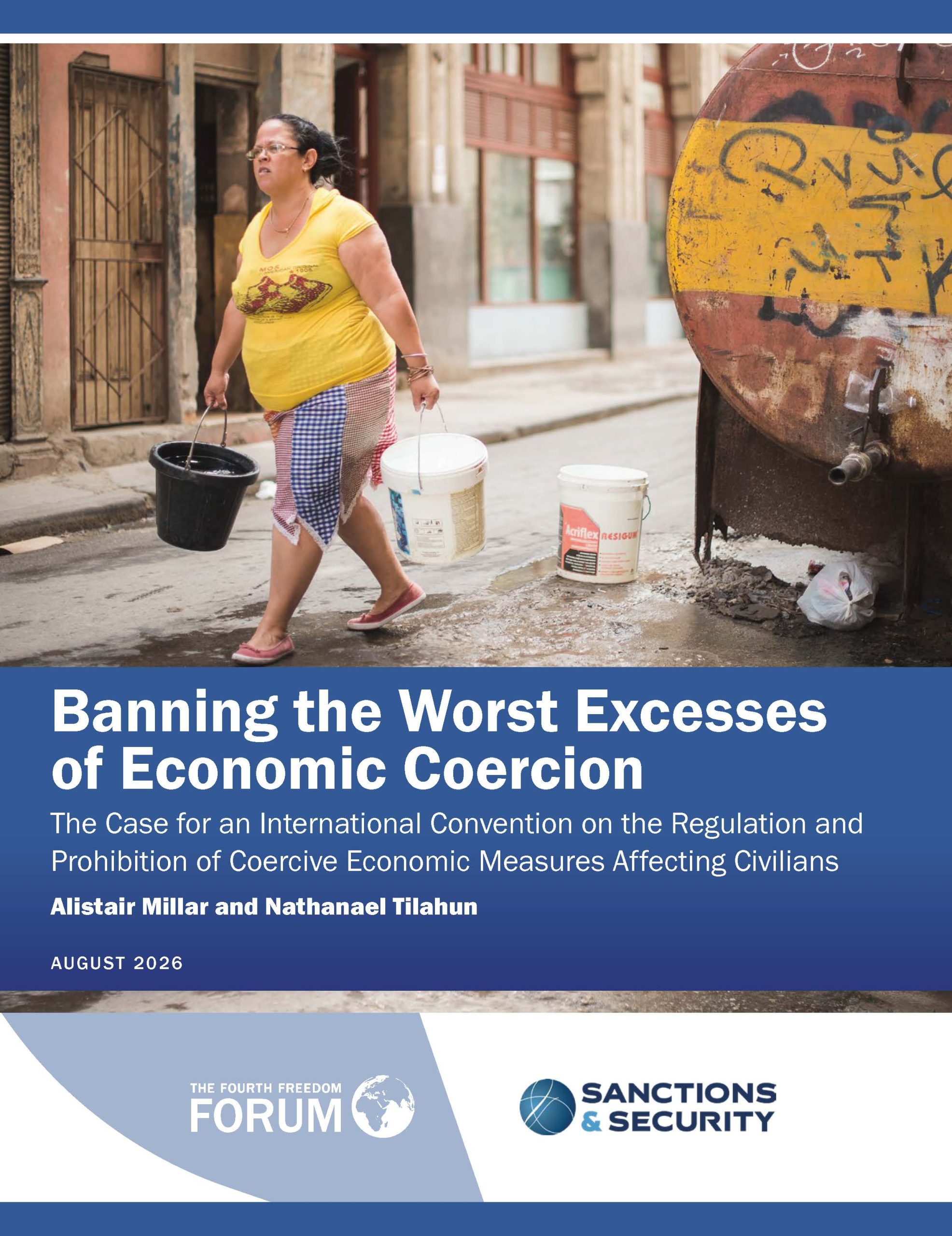 Banning the Worst Excesses of Economic Coercion: The Case for an International Convention on the Regulation and Prohibition of Coercive Economic Measures Affecting Civilians